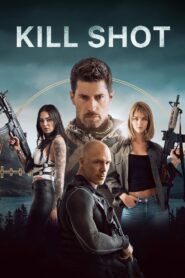 Kill Shot 2023 on netflix