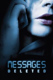 Messages Deleted 2010 on netflix