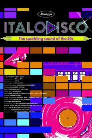 Italo Disco: The Sparkling Sound of the 80s 2021 on netflix