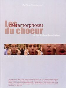 Les métamorphoses du chœur 2005 on netflix