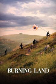 Burning Land 2022 on netflix