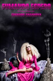Fumando Espero 2013 on netflix