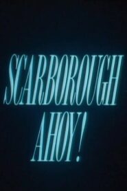 Scarborough Ahoy! 1994 on netflix