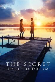 The Secret: Dare to Dream 2020 on netflix
