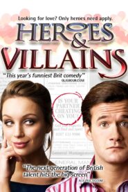Heroes and Villains 2006 on netflix