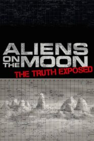 Aliens on the Moon: The Truth Exposed 2014 on netflix