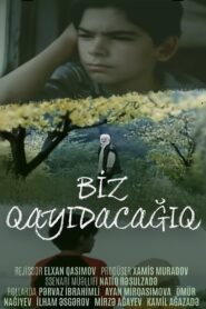 Biz qayıdacağıq 2007 on netflix