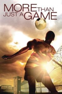 More Than Just a Game 2007 on netflix