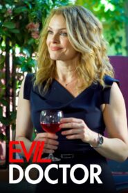 Evil Doctor 2018 on netflix