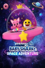Pinkfong & Baby Shark’s Space Adventure 2019 on netflix