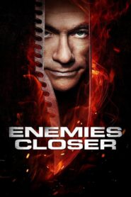 Enemies Closer 2013 on netflix