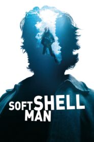 Soft Shell Man 2001 on netflix