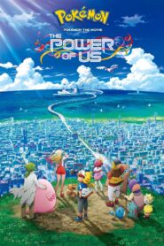 Pokémon the Movie: The Power of Us 2018 on netflix