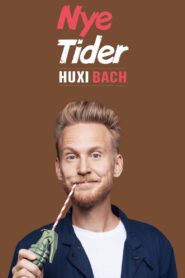 Huxi Bach – Nye tider 2020 on netflix