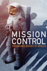 Mission Control: The Unsung Heroes of Apollo 2017 on netflix