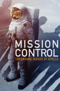 Mission Control: The Unsung Heroes of Apollo 2017 on netflix
