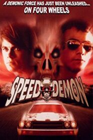 Speed Demon 2003 on netflix