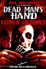 Dead Man’s Hand 2007 on netflix