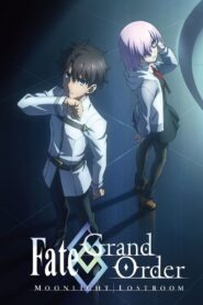 Fate/Grand Order: Moonlight/Lostroom 2017 on netflix