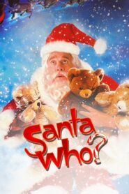 Santa Who? 2000 on netflix