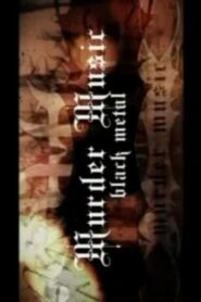 Murder Music: Black Metal 2007 on netflix