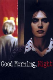 Good Morning, Night 2003 on netflix