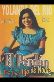 El perdon de la hija de nadie 1980 on netflix