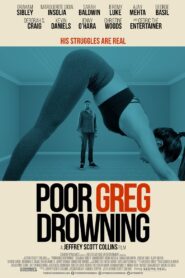 Poor Greg Drowning 2020 on netflix