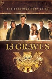 13 Graves 2006 on netflix