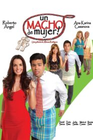 Un macho de mujer 2006 on netflix
