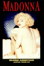 Madonna: Blond Ambition – Japan Tour 90 1990 on netflix