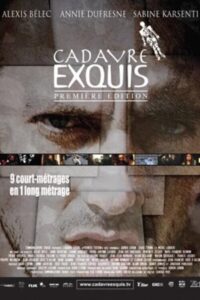 Cadavre exquis première édition 2006 on netflix