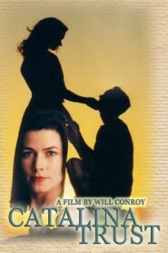 Catalina Trust 1999 on netflix