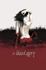 A Blood Story 2015 on netflix