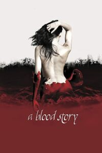 A Blood Story 2015 on netflix