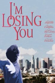 I’m Losing You 1998 on netflix