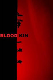 Blood Kin 2021 on netflix