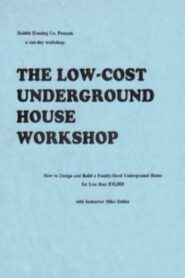 The Underground House Workshop and Survival Shelter Seminar 1983 on netflix