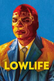 Lowlife 2017 on netflix