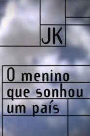 JK – O Menino que Sonhou um País 2002 on netflix