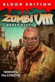 Zombi VIII: Urban Decay 2021 on netflix