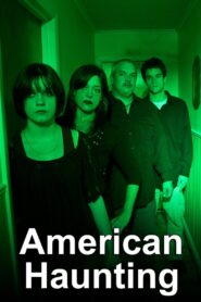 American Haunting 2013 on netflix