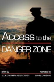 Access to the Danger Zone 2012 on netflix