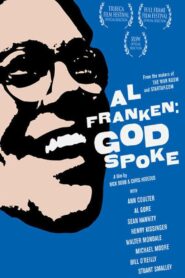 Al Franken: God Spoke 2006 on netflix
