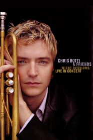 Chris Botti & Friends – Night Sessions: Live in Concert 2002 on netflix