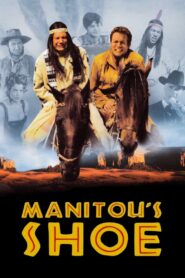 Manitou’s Shoe 2001 on netflix