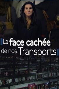 Nous : La face cachée de nos transports 2015 on netflix