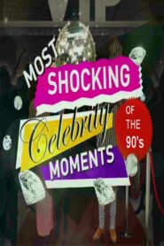 The 90s the Most Shocking Celebrity Moments 2017 on netflix