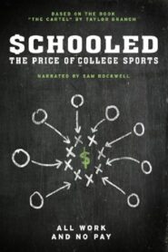 Schooled: The Price of College Sports 2013 on netflix
