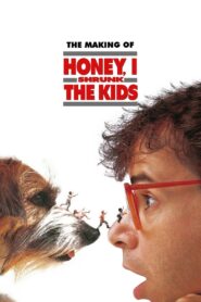 The Making of Honey, I Shrunk the Kids 1989 on netflix